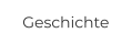 Geschichte
